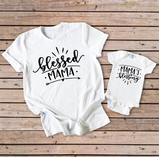 Blessed mama - mamas blessing tshirt and bodysuit set