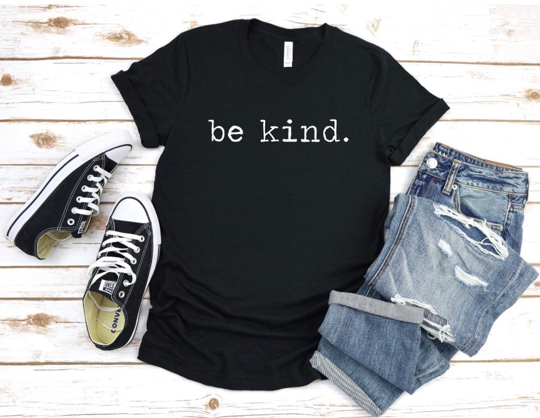 be kind tshirt adult unisex tee